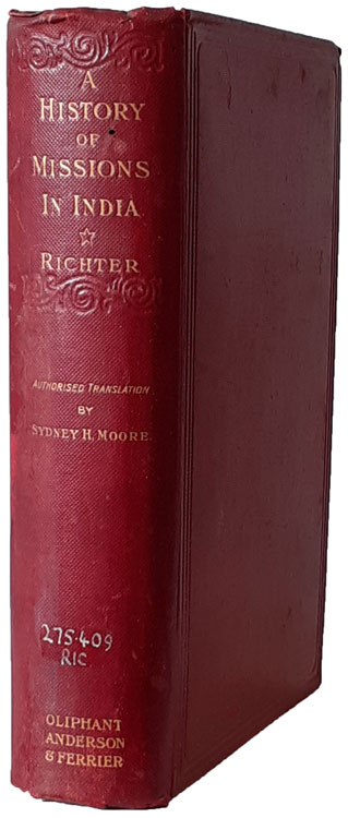 Julius Richter [1862-1940], A History of Missions in India